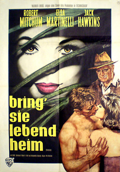 Bring sie lebend heim