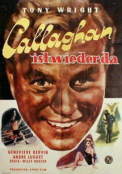 Callaghan ist wieder da