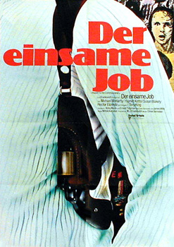 einsame Job, Der