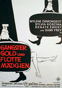 Gangster, Gold und flotte Mädchen