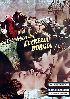 Liebesleben der Lucrezia Borgia, Das