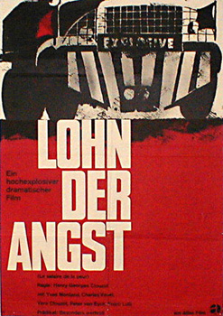 Wages of fear, The / Le salaire de la peur