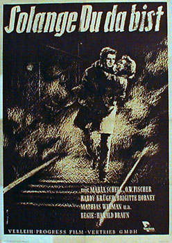 Solange du da bist / As long as you're near me