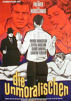 Unmoralischen, Die
