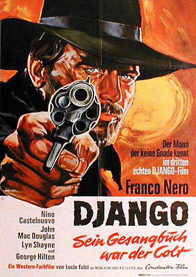 Django, sein Gesangbuch war der Colt
