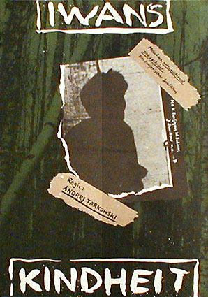 Ivan's childhood / Ivanovo detstvo