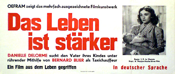 Leben ist stärker, Das