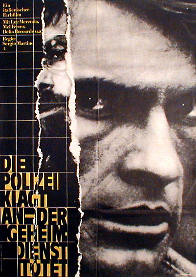 Polizei klagt an, der Geheimdienst tötet, Die
